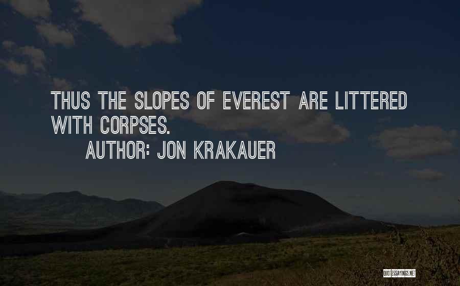 Corpses Quotes By Jon Krakauer