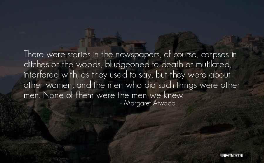 Corpses Quotes By Margaret Atwood Corpses Quotes By Margaret Atwood