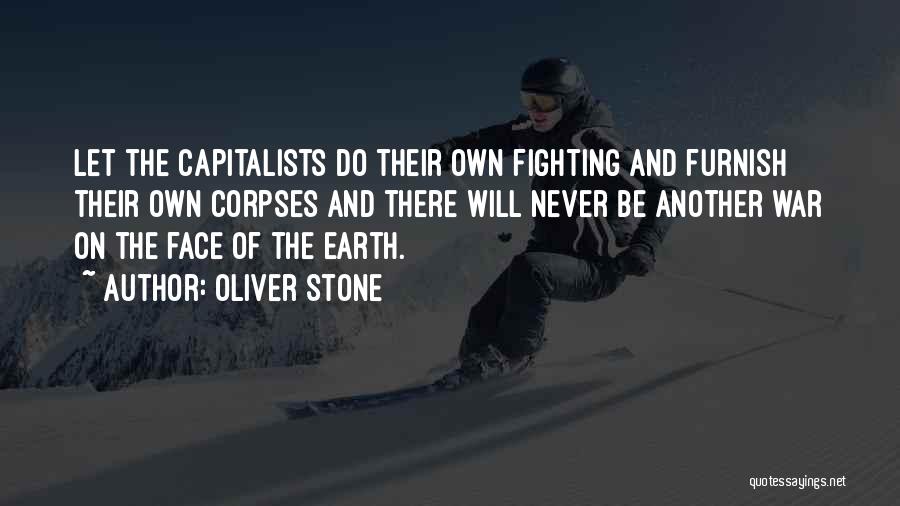 Corpses Quotes By Oliver Stone