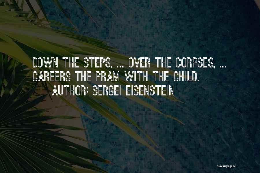 Corpses Quotes By Sergei Eisenstein