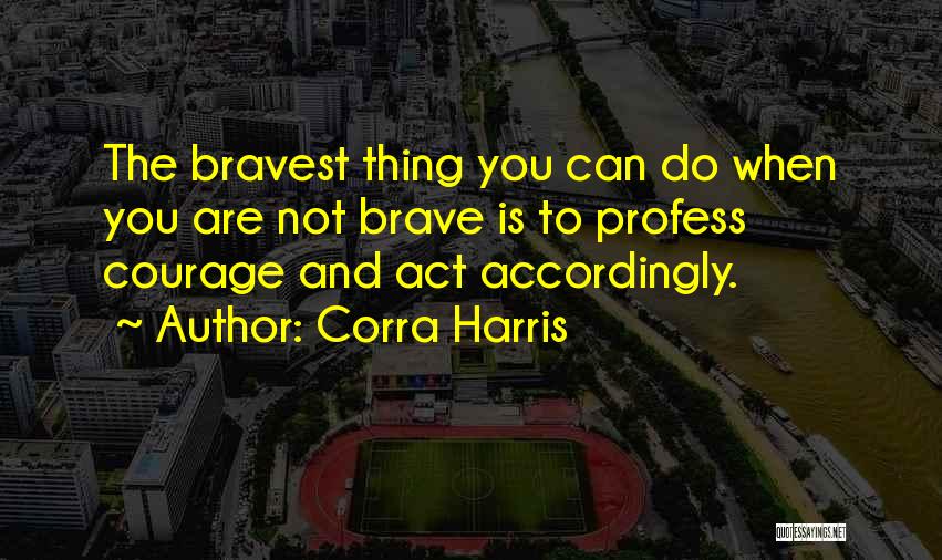 Corra Harris Quotes 391193