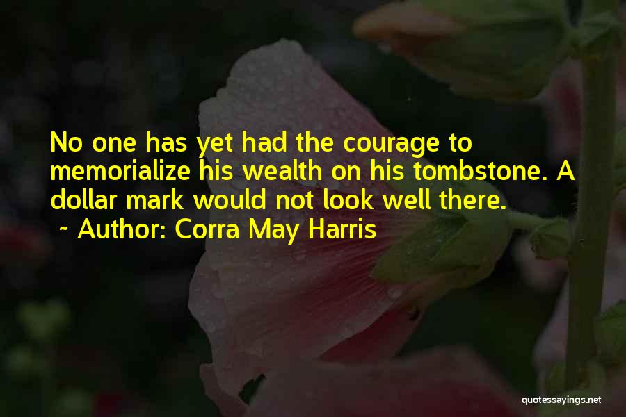 Corra May Harris Quotes 1426158
