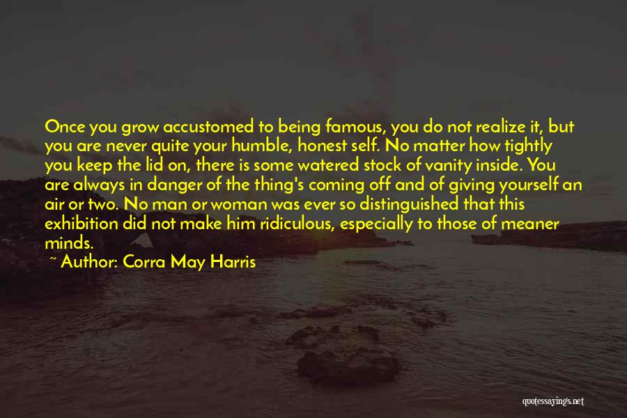 Corra May Harris Quotes 1557574