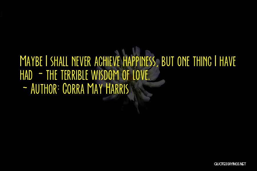 Corra May Harris Quotes 303056