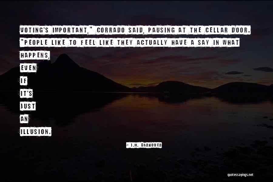 Corrado Quotes By J.M. Darhower Corrado Quotes By J.M. Darhower