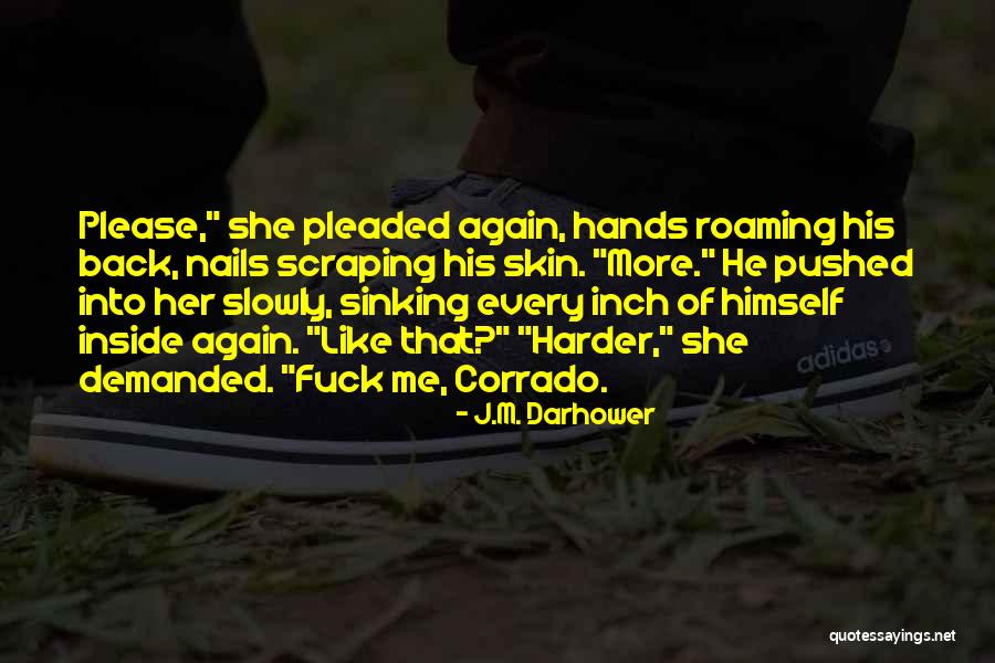 Corrado Quotes By J.M. Darhower Corrado Quotes By J.M. Darhower