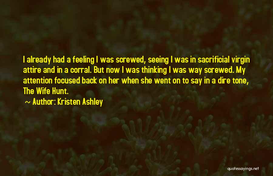 Corral Quotes By Kristen Ashley