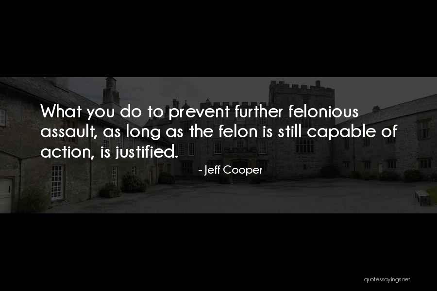 Corralejo 99000 Quotes By Jeff Cooper Corralejo 99000 Quotes By Jeff Cooper