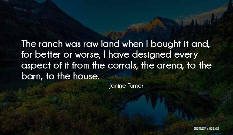 Corrals Quotes By Janine Turner Corrals Quotes By Janine Turner