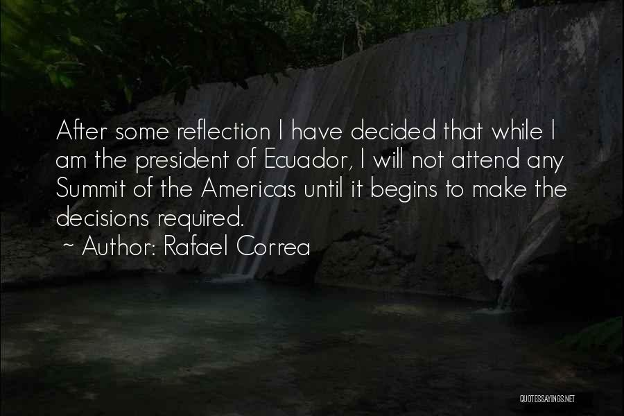 Correa Quotes By Rafael Correa