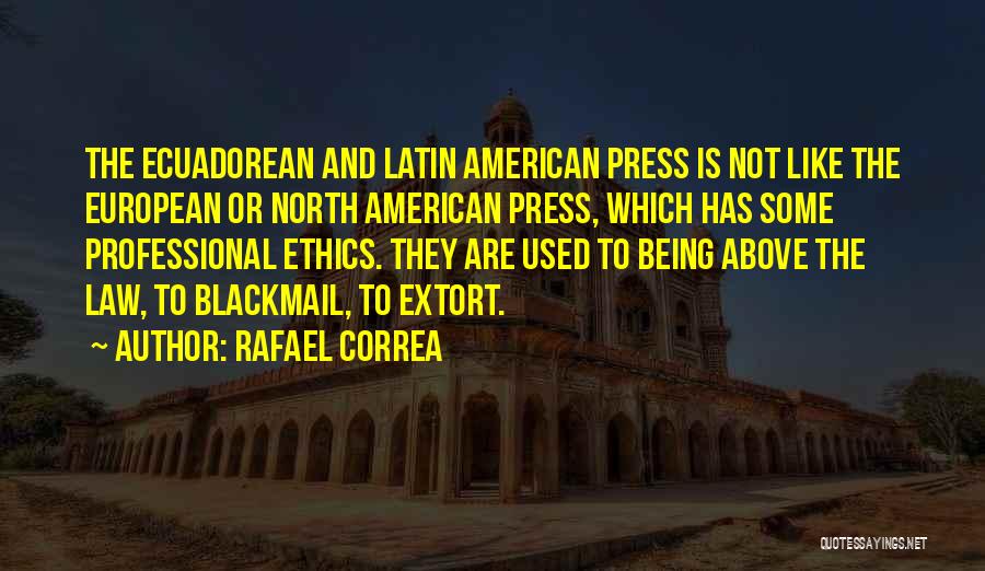 Correa Quotes By Rafael Correa