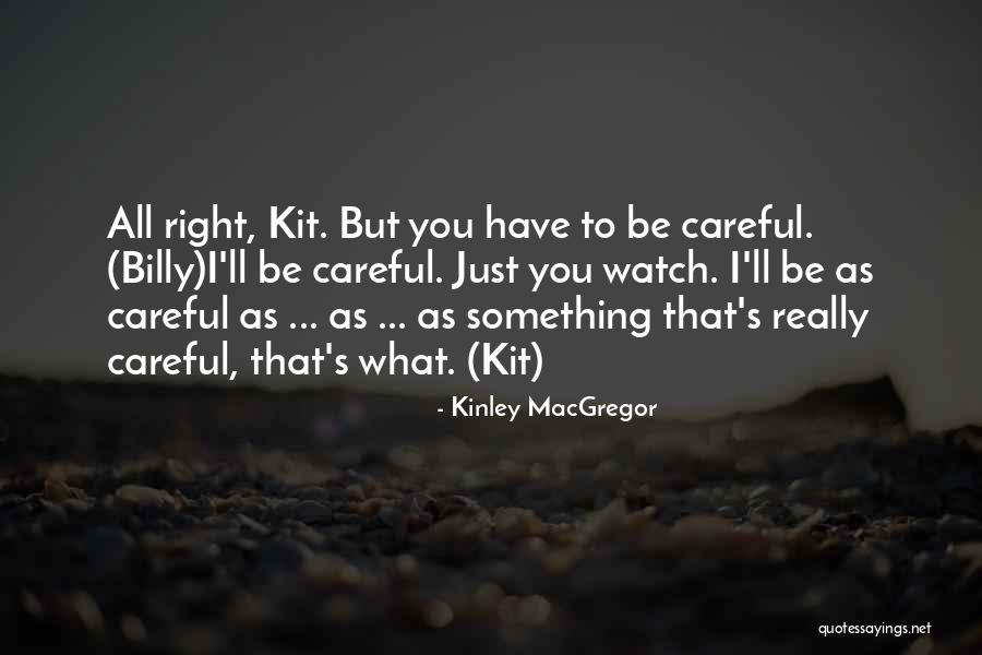 Correas De Motor Quotes By Kinley MacGregor Correas De Motor Quotes By Kinley MacGregor