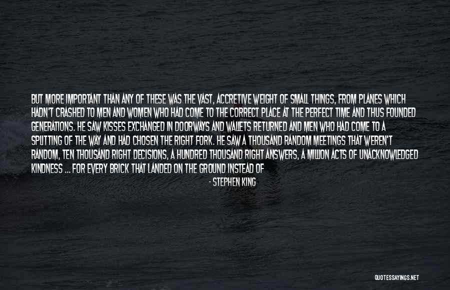 Correct Decisions Quotes By Stephen King