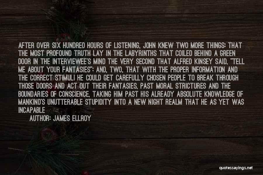 Correct Information Quotes By James Ellroy