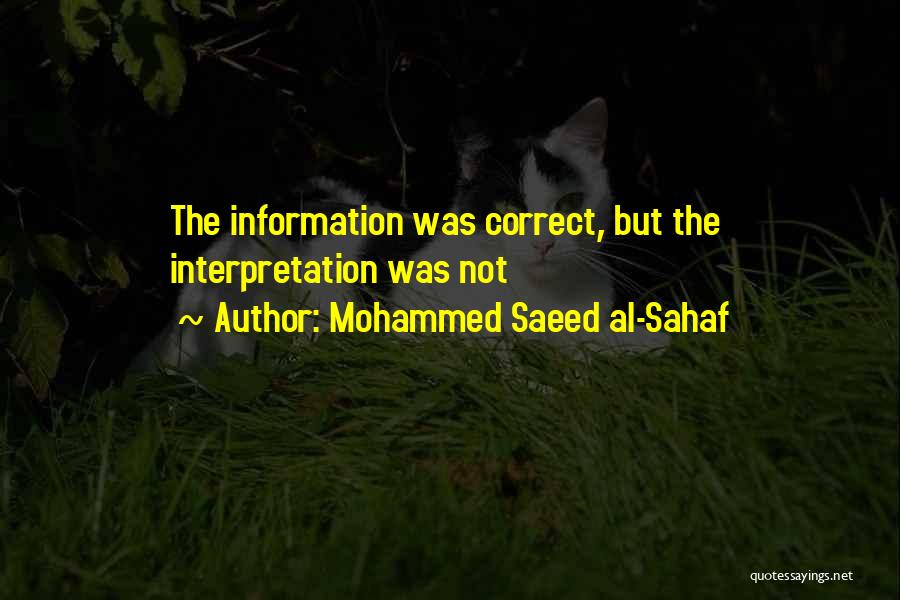 Correct Information Quotes By Mohammed Saeed Al-Sahaf