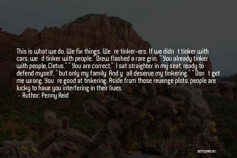 Correct Me If I'm Wrong Quotes By Penny Reid