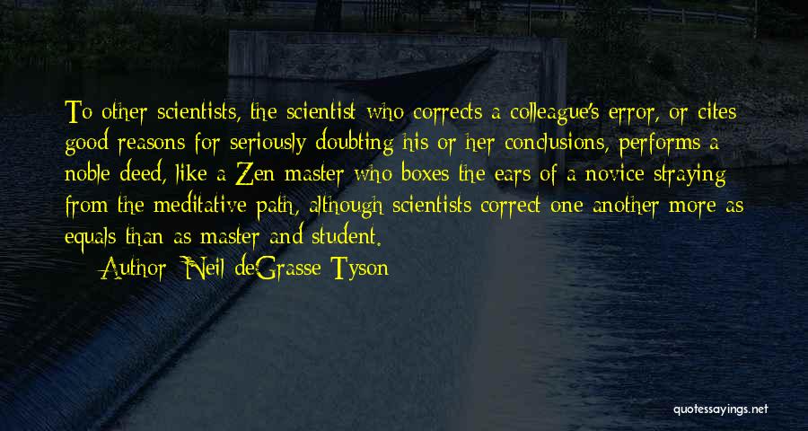 Correct Path Quotes By Neil DeGrasse Tyson