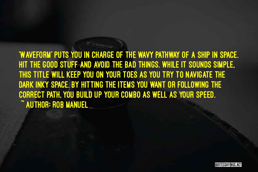 Correct Path Quotes By Rob Manuel