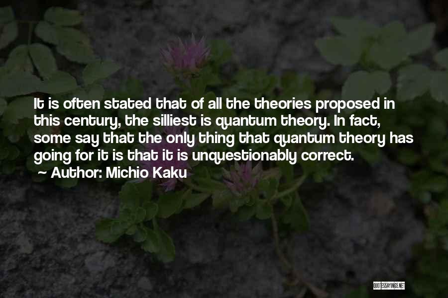 Correct Quotes By Michio Kaku