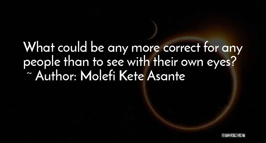 Correct Quotes By Molefi Kete Asante