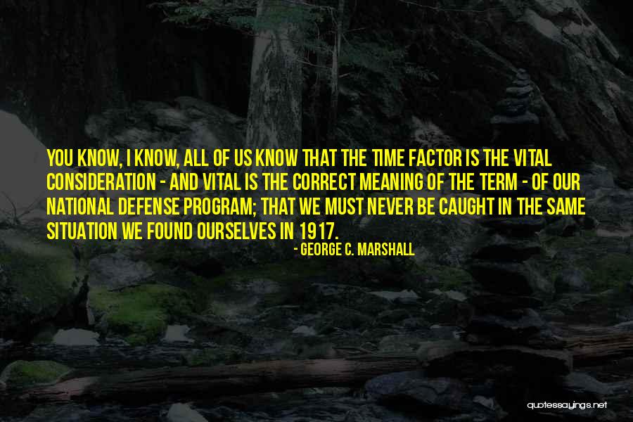 Correct Term For Quotes By George C. Marshall Correct Term For Quotes By George C. Marshall