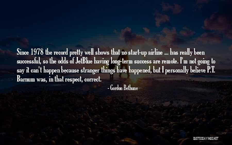 Correct Term For Quotes By Gordon Bethune Correct Term For Quotes By Gordon Bethune