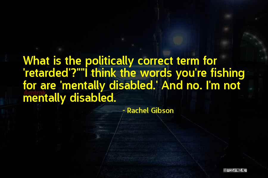 Correct Term For Quotes By Rachel Gibson Correct Term For Quotes By Rachel Gibson