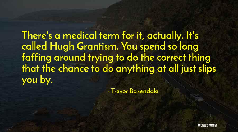 Correct Term For Quotes By Trevor Baxendale Correct Term For Quotes By Trevor Baxendale