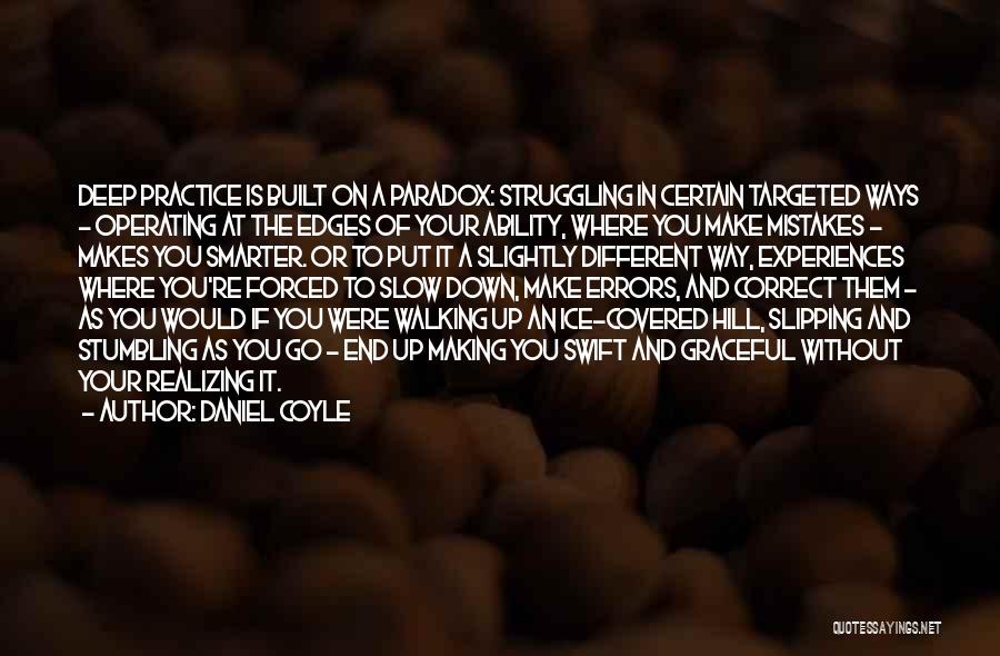 Correct The Mistakes Quotes By Daniel Coyle