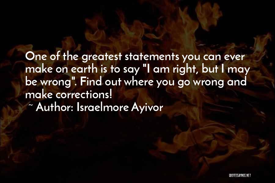 Correct The Mistakes Quotes By Israelmore Ayivor