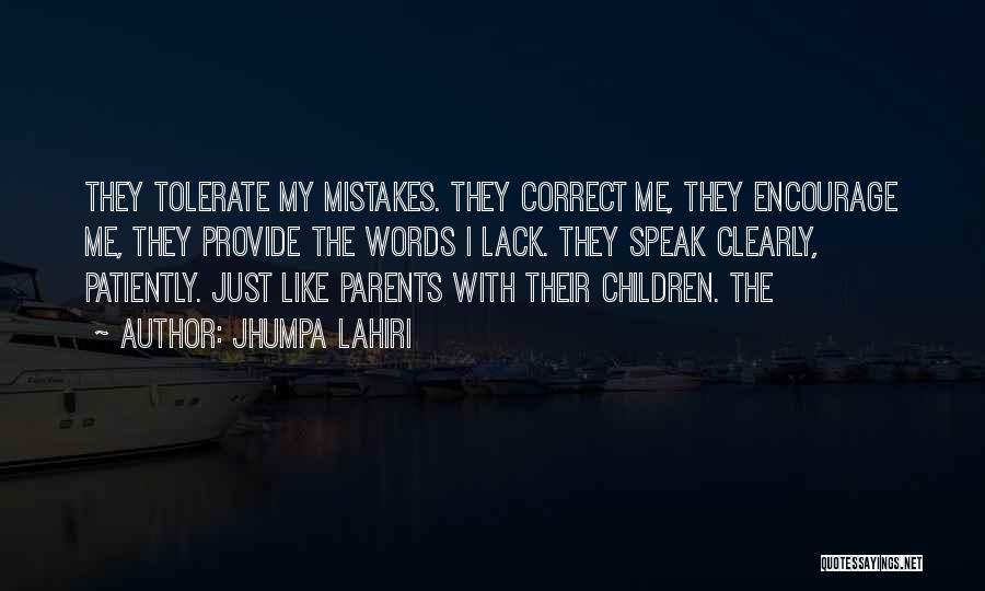 Correct The Mistakes Quotes By Jhumpa Lahiri