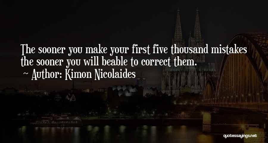 Correct The Mistakes Quotes By Kimon Nicolaides