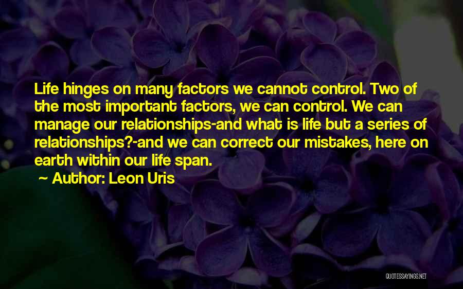 Correct The Mistakes Quotes By Leon Uris