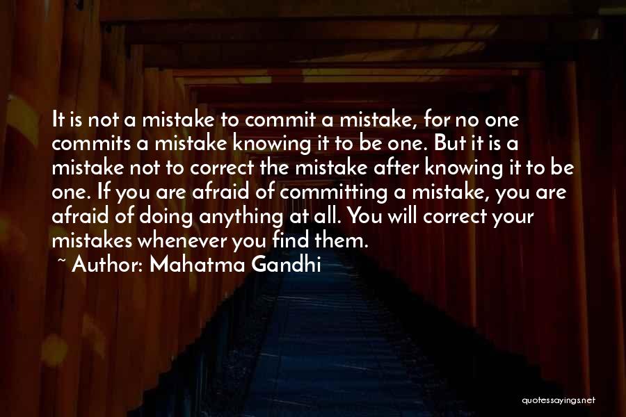 Correct The Mistakes Quotes By Mahatma Gandhi