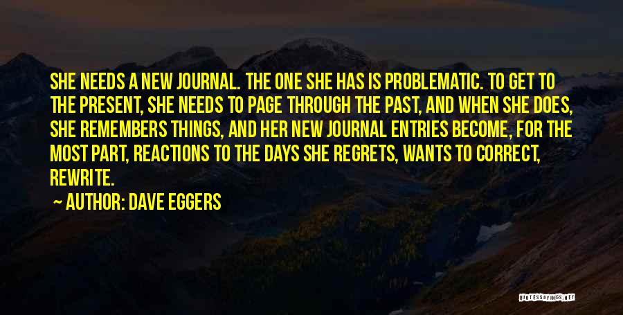 Correct The Past Quotes By Dave Eggers