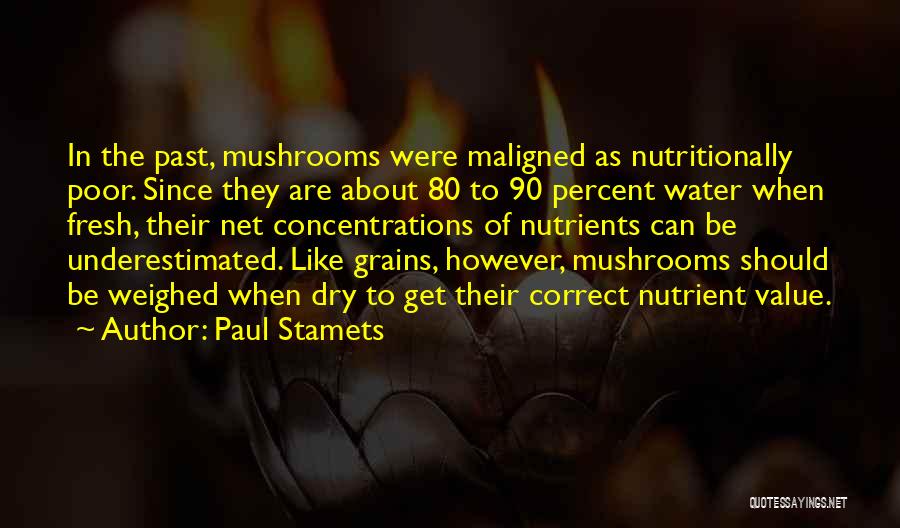 Correct The Past Quotes By Paul Stamets