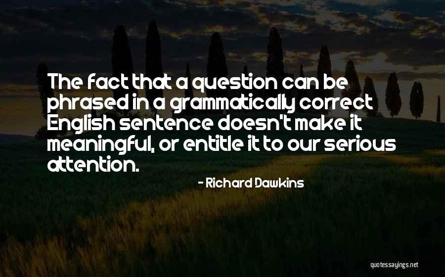 Correct The Sentence Quotes By Richard Dawkins Correct The Sentence Quotes By Richard Dawkins