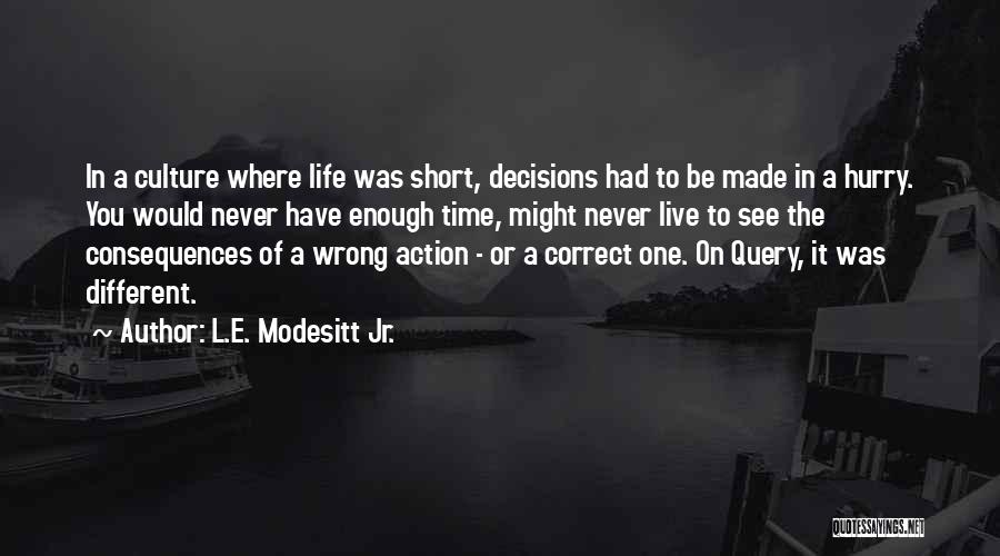 Correct The Wrong Quotes By L.E. Modesitt Jr.