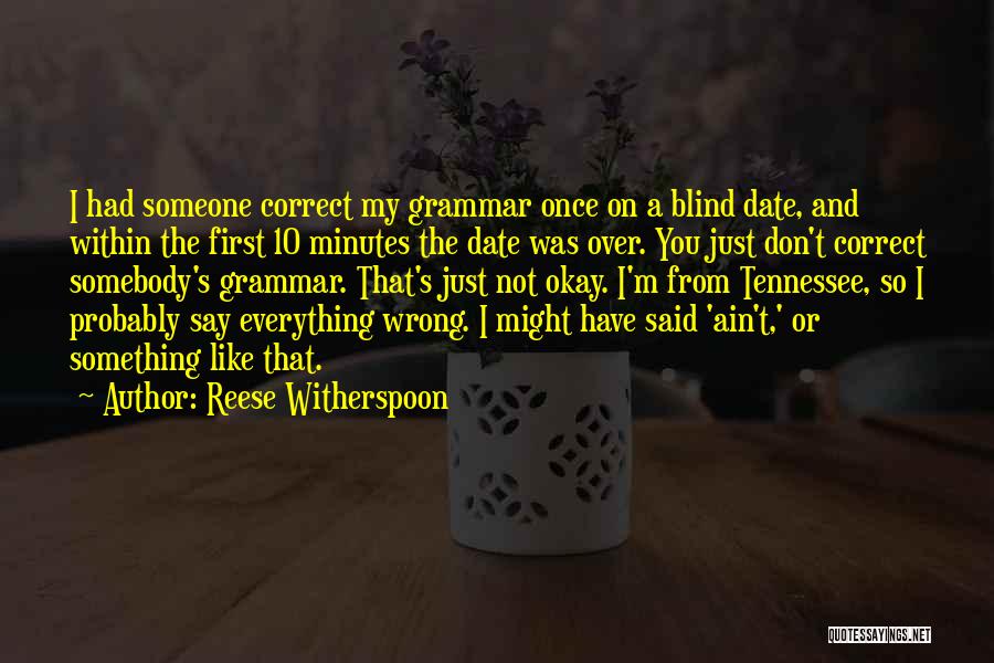 Correct The Wrong Quotes By Reese Witherspoon