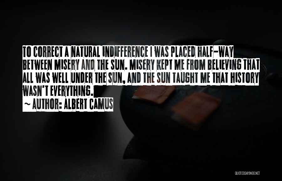 Correct Way Quotes By Albert Camus