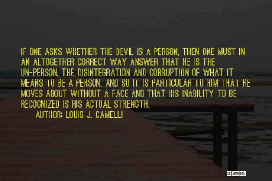 Correct Way Quotes By Louis J. Camelli