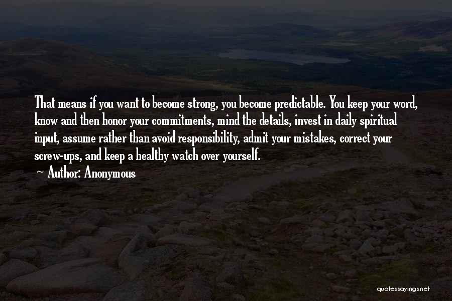 Correct Yourself Quotes By Anonymous