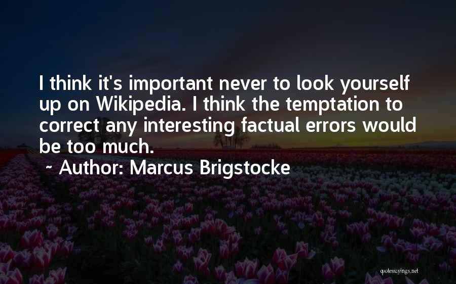 Correct Yourself Quotes By Marcus Brigstocke