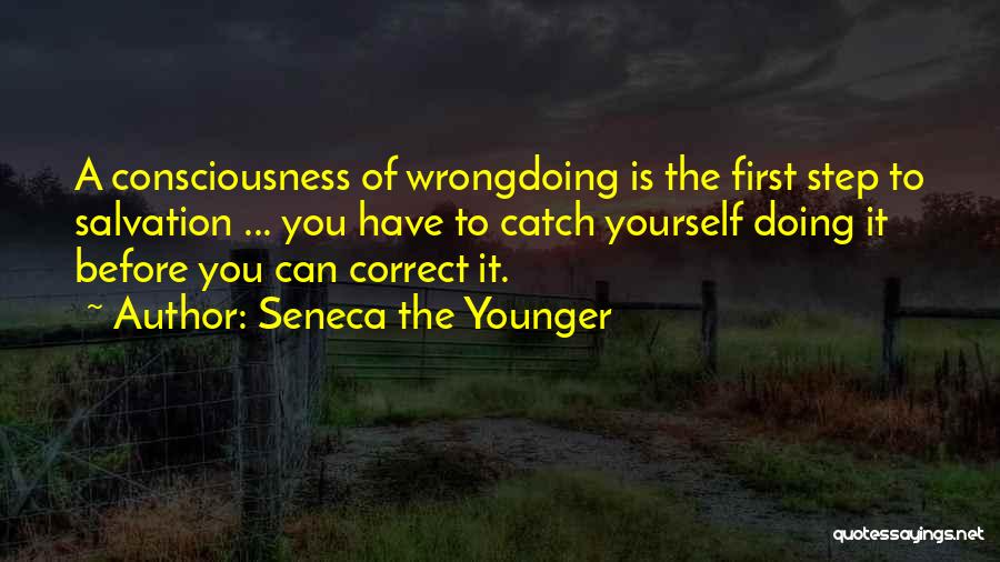 Correct Yourself Quotes By Seneca The Younger