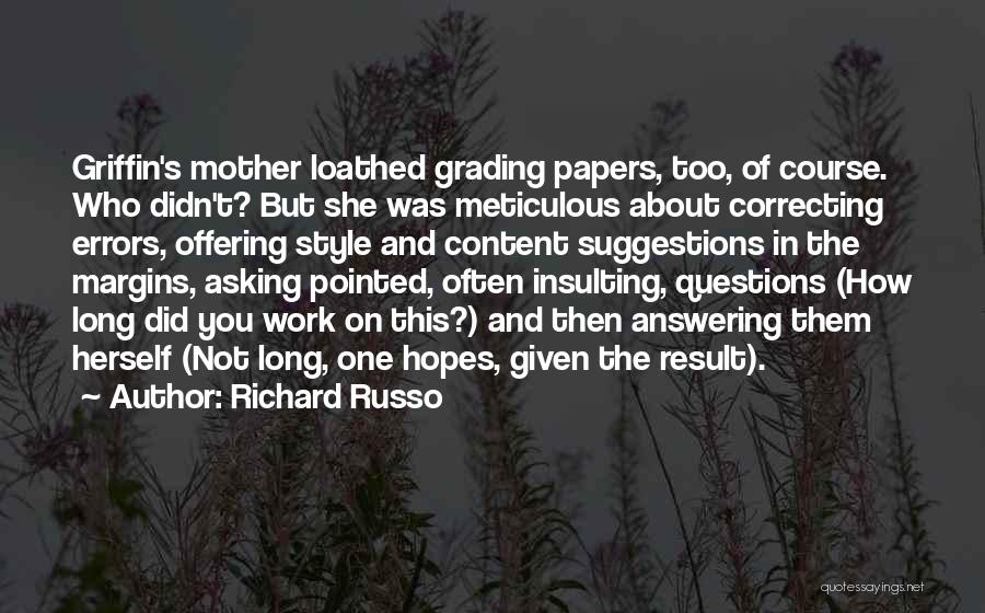Correcting Errors Quotes By Richard Russo