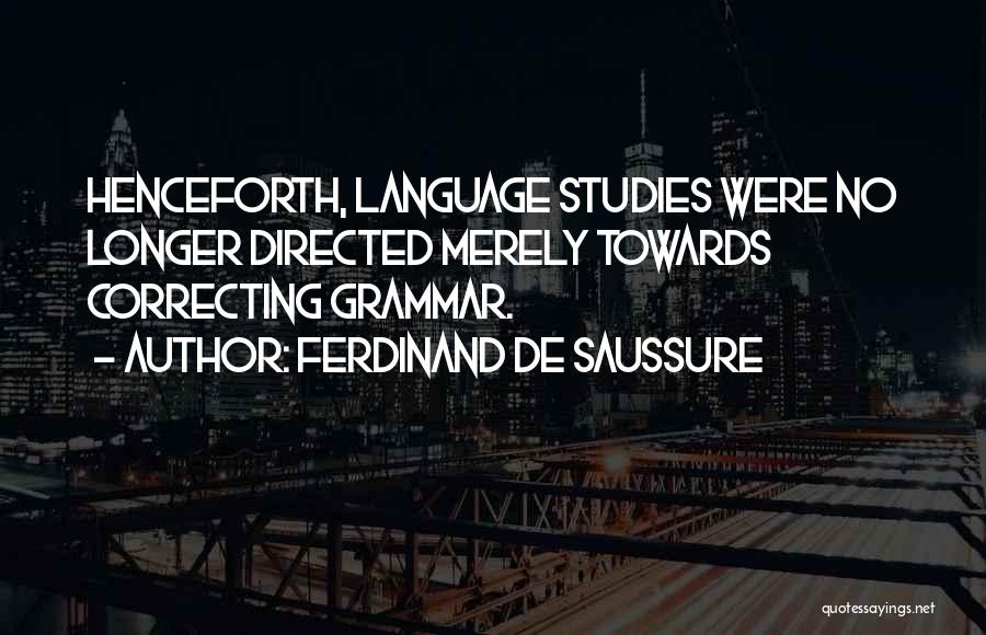 Correcting Grammar In Quotes By Ferdinand De Saussure