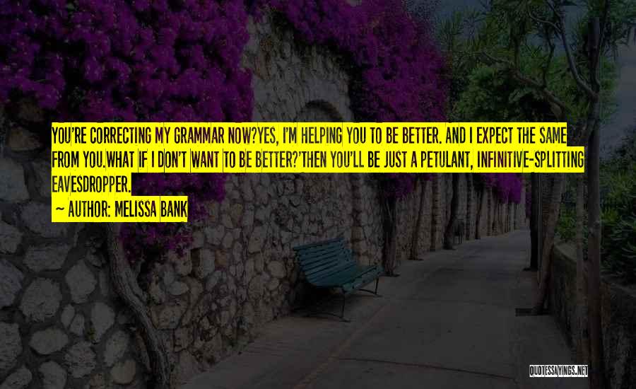 Correcting Grammar In Quotes By Melissa Bank