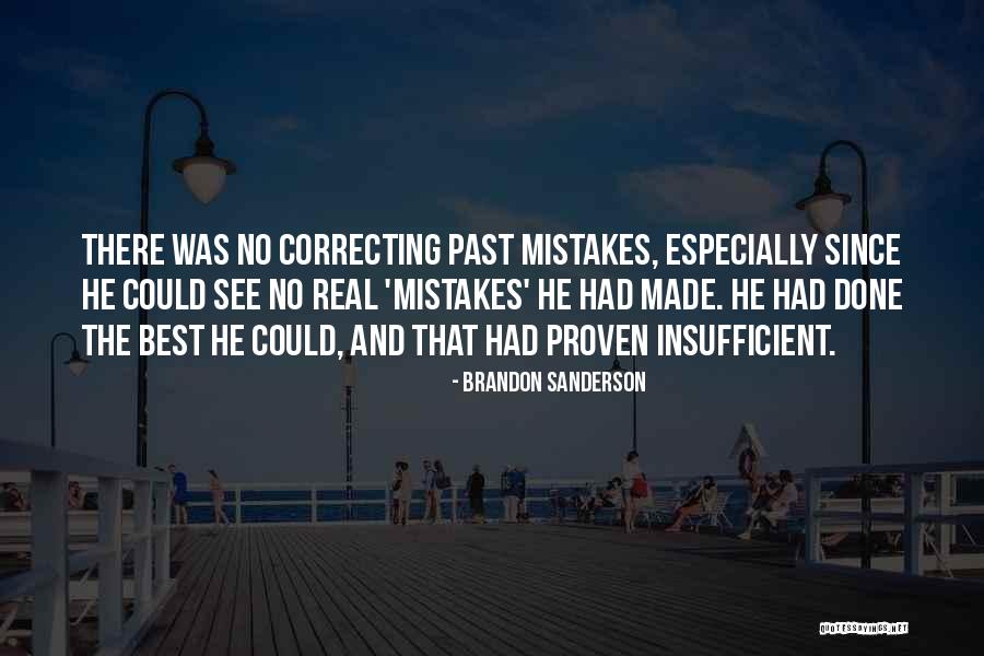 Correcting Mistakes Quotes By Brandon Sanderson