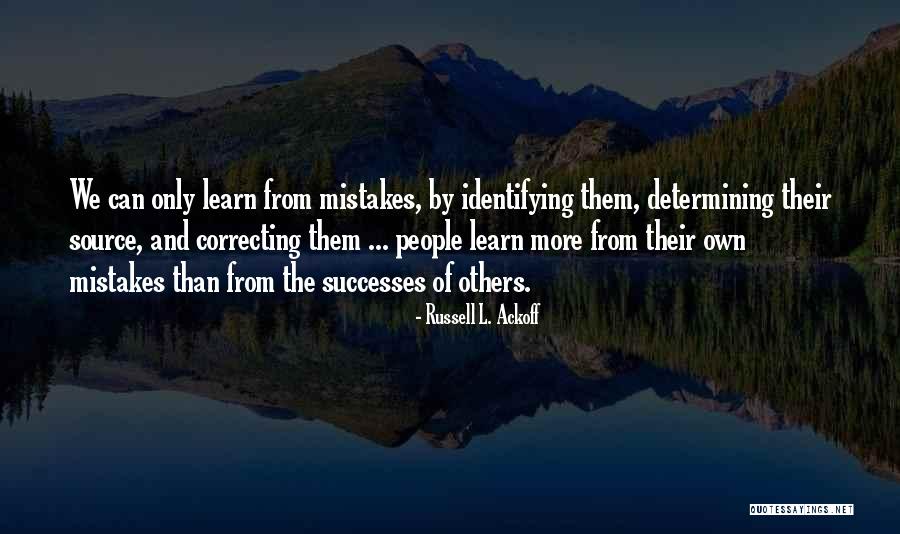 Correcting Mistakes Quotes By Russell L. Ackoff