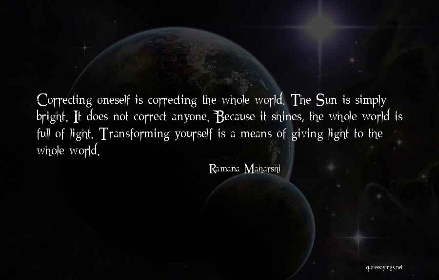 Correcting Oneself Quotes By Ramana Maharshi Correcting Oneself Quotes By Ramana Maharshi